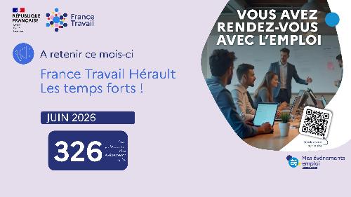 France Travail Hérault - Temps forts juin 2026